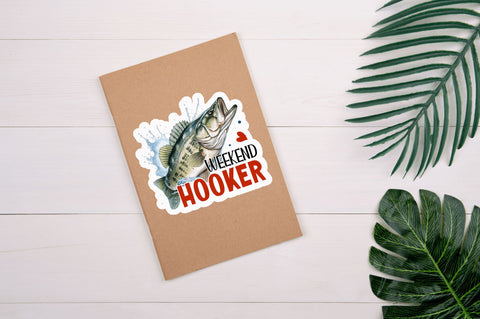 Weekend hooker Sticker Design Sublimation Regulrcrative 