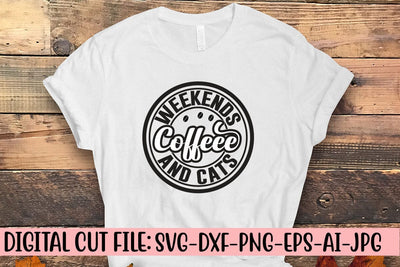 Weekends Coffee And Cats SVG SVG Syaman 