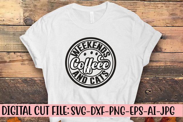 Weekends Coffee And Cats SVG SVG Syaman 