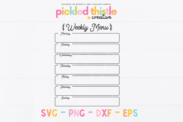 Weekly Menu Planner Cut File (SVG, DXF, PNG & EPS) Sublimation Pickled Thistle Creative 
