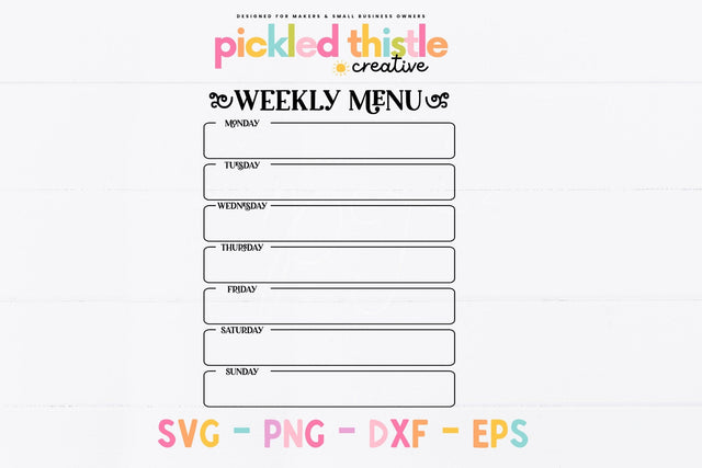 Weekly Menu Planner SVG - Farmhouse Kitchen Decor Sublimation Pickled Thistle Creative 