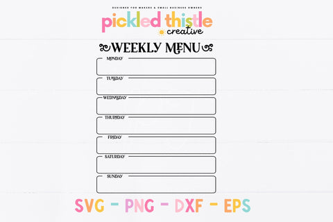 Weekly Menu Planner SVG - Farmhouse Kitchen Decor Sublimation Pickled Thistle Creative 