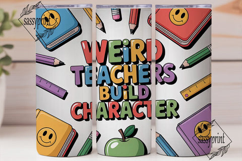 Weird Teacher 20oz Tumbler Wrap Sublimation sassyprint 