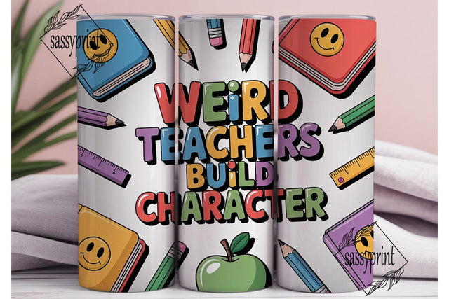 Weird Teacher 20oz Tumbler Wrap Sublimation sassyprint 