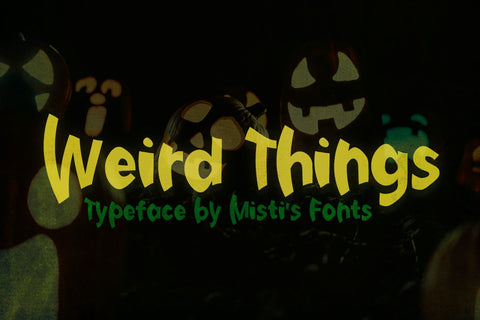 Weird Things Font Misti's Fonts 