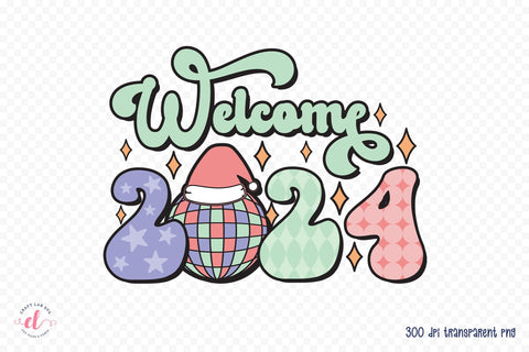 Welcome 2024, Retro New Year Sublimation Sublimation CraftLabSVG 