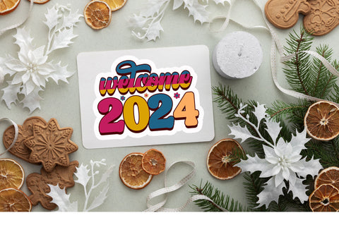 Welcome 2024 Sticker Design Sublimation Regulrcrative 