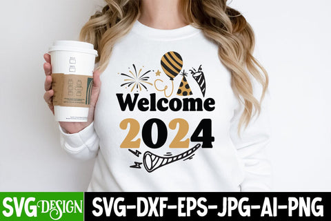 Welcome 2024 SVG Cut File, Welcome 2024 SVG Design, Welcome 2024 Sublimation Design, New Year 2024 SVG Cut File, 2024 New Year SVG bundle,New Year SVG Design 2024 SVG BlackCatsMedia 