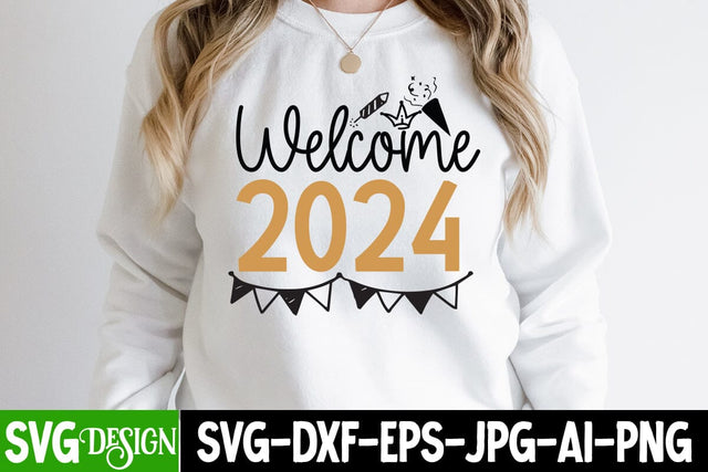 Welcome 2024 SVG Cut File, Welcome 2024 SVG Design, Welcome 2024 Sublimation Design PNG, New Year SVG Design , 2024 New Year SVG Cut File SVG BlackCatsMedia 