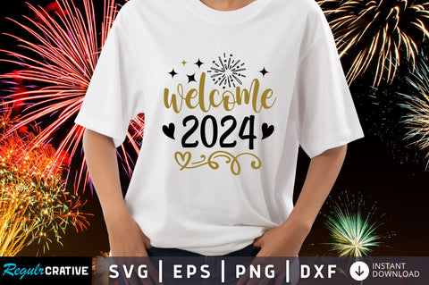 Welcome 2024 Svg Design SVG Regulrcrative 