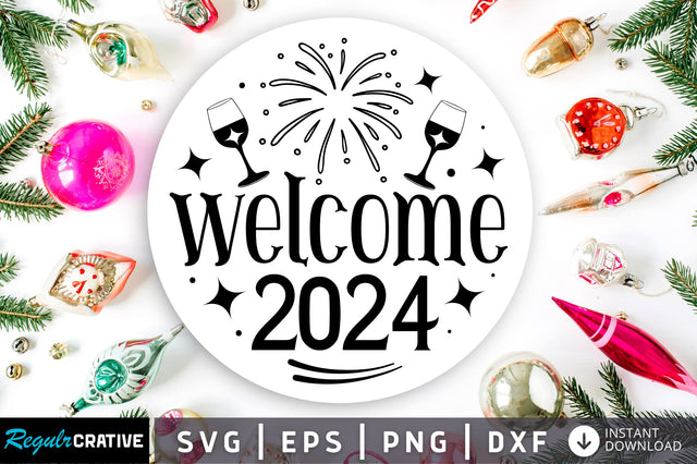 Welcome 2024 svg design SVG Regulrcrative 