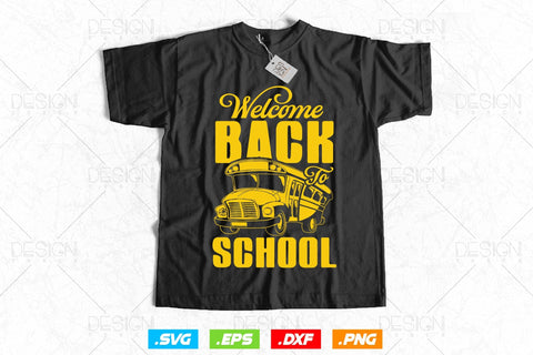 Welcome Back To Funny Cartoon School Bus Svg Png, Father's Day Svg, School Bus svg, School Bus Driver SVG File for Cricut SVG DesignDestine 