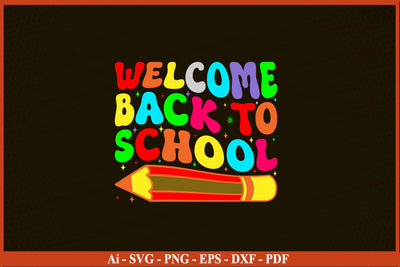 welcome back to school Funny Back To School SVG PNG Craft Cut File SVG SVG Print File 