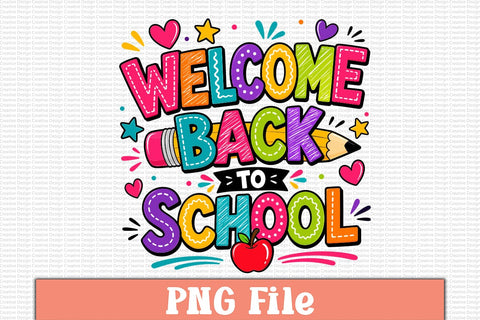 Welcome Back to School PNG Design Sublimation Craftlabsvg24 