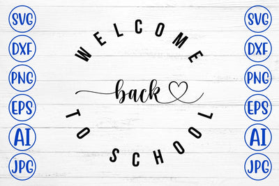 Welcome Back To School SVG Cut File SVG Syaman 