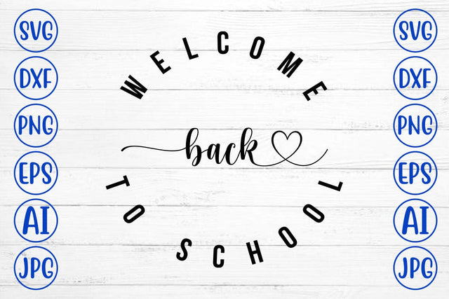 Welcome Back To School SVG Cut File SVG Syaman 