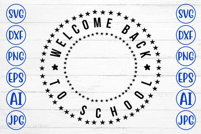 Welcome Back To School SVG SVG Syaman 