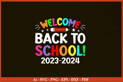 Welcome Back To School T-Shirt Funny Back To School SVG PNG Craft Cut File SVG SVG Print File 
