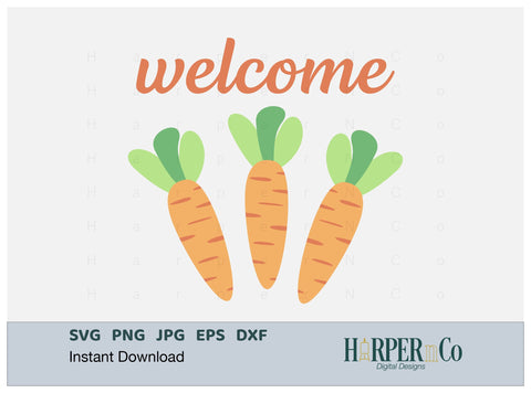 Welcome Carrots SVG PNG Cut EPS File SVG HarperNCo 