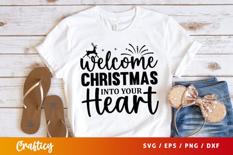 Welcome christmas into your heart SVG Design SVG Designangry 
