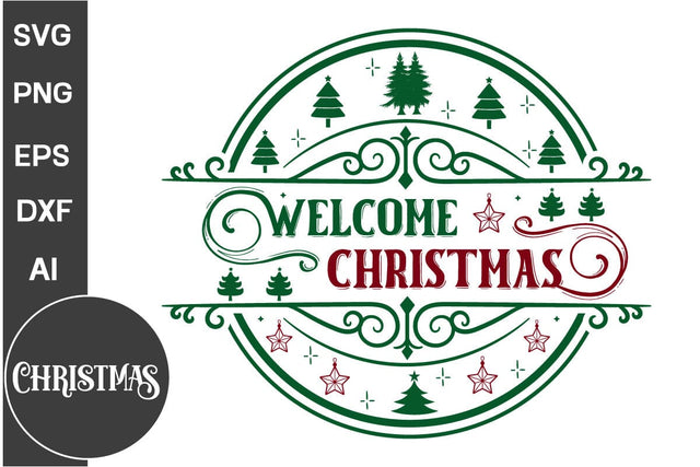 Welcome Christmas Round Sign SVG Design, Farmhouse Christmas Round Sign SVG Design, Christmas SVG Design, SVG Cut File, SVGs, Food & Drink, Print & Cut, Quotes and Sayings SVG DesignPlante 503 