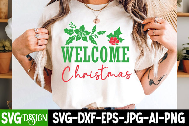 Welcome Christmas SVG Design,Christmas SVG ,Christmas SVG Design, Christmas SVG Bundle,Farmhouse Christmas SVG,Funny Christmas SVG Design SVG BlackCatsMedia 