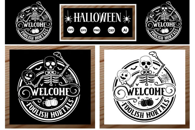Welcome Foolish Mortals SVG Cut File, Halloween SVG Design, Farmhouse Halloween SVG Design SVG DesignPlante 503 