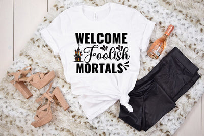 Welcome Foolish Mortals SVG DESIGN SVG Rafiqul20606 