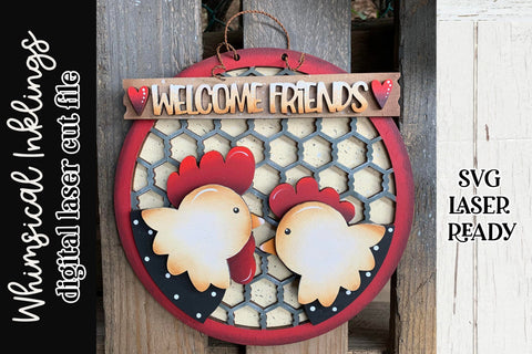 Welcome Friends; Chicken edition SVG SVG Whimsical Inklings 