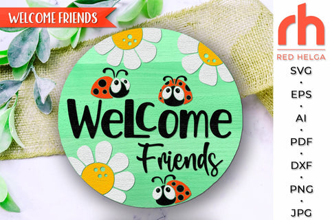 Welcome Friends SVG, Layered Door Sign DXF, LadyBug Cut File SVG RedHelgaArt 