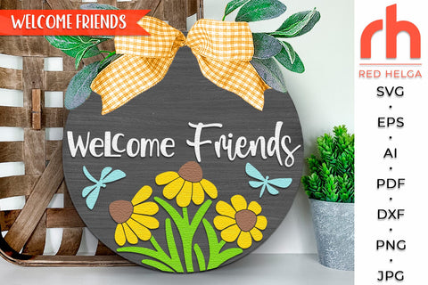 Welcome Friends SVG, Layered Door Sign DXF, Summer Hanger SVG RedHelgaArt 