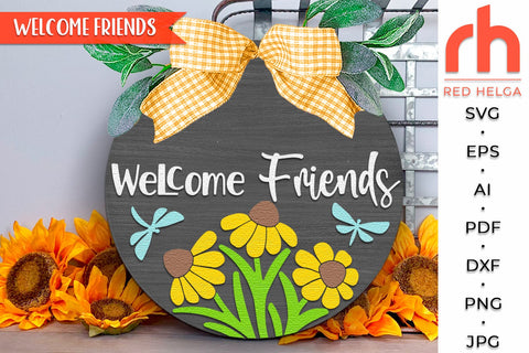 Welcome Friends SVG, Layered Door Sign DXF, Summer Hanger SVG RedHelgaArt 