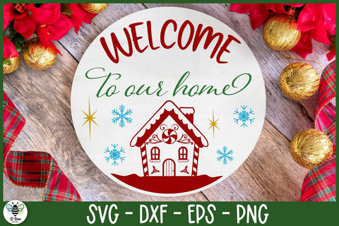 Welcome Holiday Sign SVG | Gingerbread House SVG SVG B Renee Design 