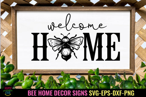 Welcome Home SVG I Bee Home Decor Sign SVG I Bee Sign SVG SVG Happy Printables Club 