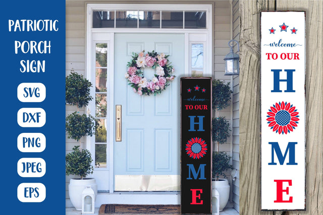 Welcome home SVG. Patriotic Vertical Porch Sign. 4th of July SVG LaBelezoka 