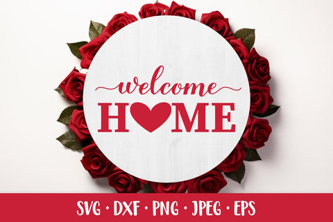 Welcome home SVG. Valentines Day Farmhouse sign with heart SVG LaBelezoka 