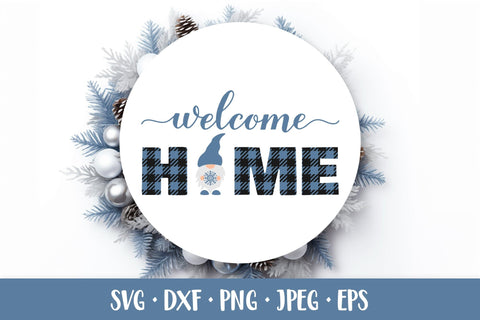 Welcome home SVG Winter gnome. Farmhouse sign. Buffalo plaid SVG LaBelezoka 