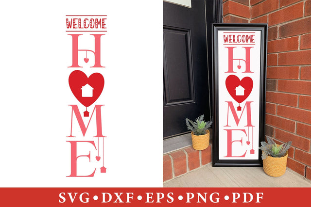 Welcome Home, Valentine Porch Sign SVG SVG CraftLabSVG 