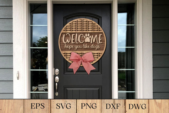 Welcome Hope You Like Dogs Sign SVG SvgOcean 