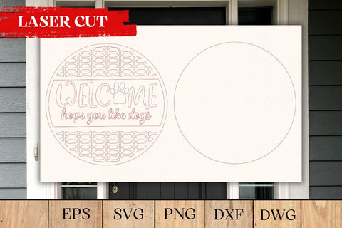 Welcome Hope You Like Dogs Sign SVG SvgOcean 