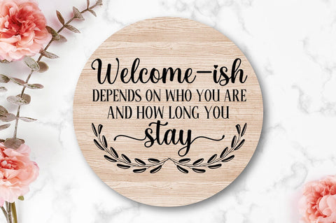 Welcome-ish depends on who you are SVG Design SVG Designangry 
