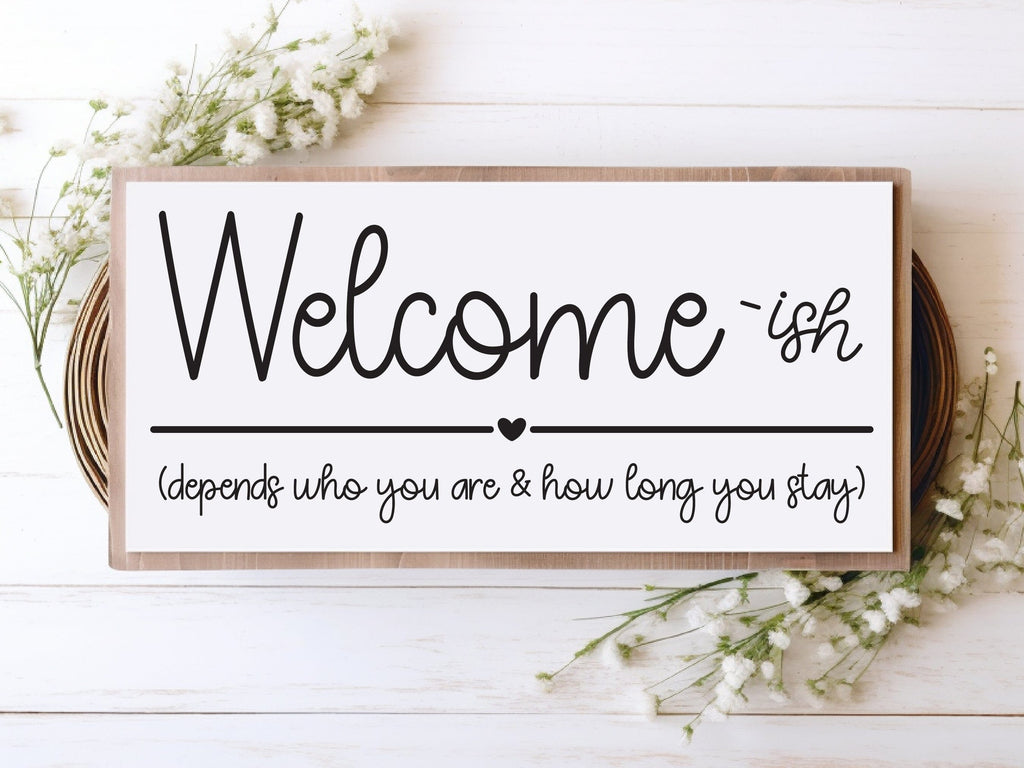 Welcome-Ish Sign SVG - So Fontsy