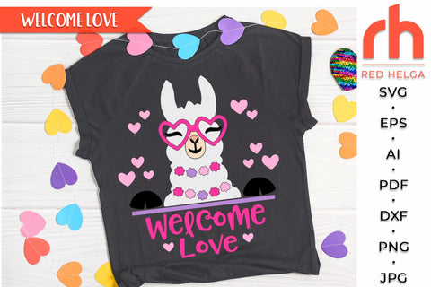 Welcome Love SVG, Valentine’s Day Door Sign, Llama Glasses SVG RedHelgaArt 