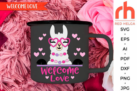 Welcome Love SVG, Valentine’s Day Door Sign, Llama Glasses SVG RedHelgaArt 