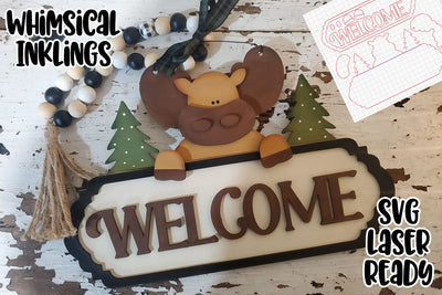 Welcome Moose Sign Laser SVG SVG Whimsical Inklings 