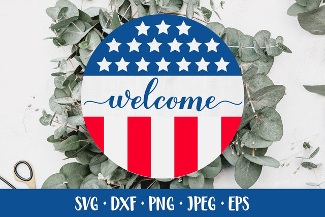 Welcome round door sign. Patriotic SVG. 4th of July SVG LaBelezoka 