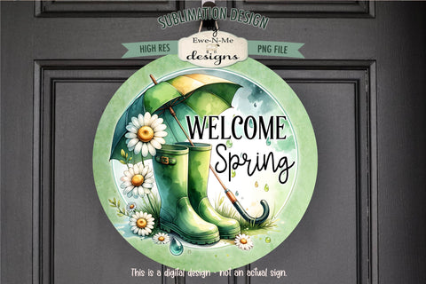 Welcome Spring Rain Boots Sublimation Design | Round PNG Sublimation Ewe-N-Me Designs 