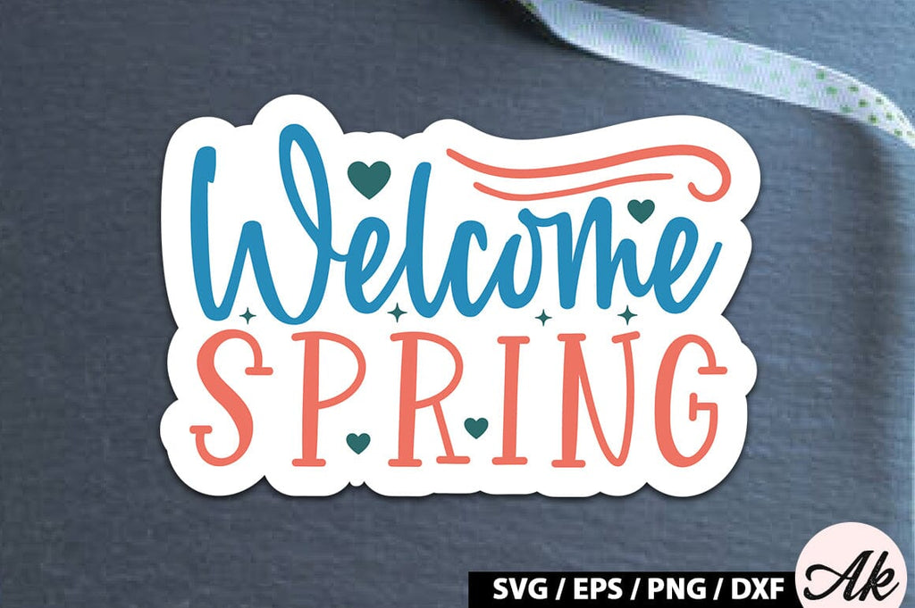 Welcome Spring Sticker SVG - So Fontsy