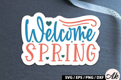 Welcome Spring Sticker SVG SVG akazaddesign 