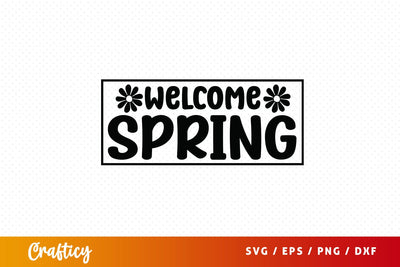 Welcome spring Svg Design SVG Designangry 